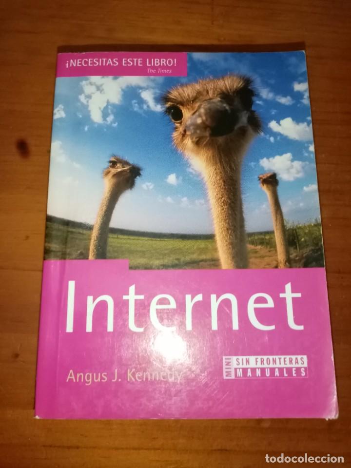 Libros de segunda mano: INTERNET. SIN FRONTERAS. ANGUS J. KENNEDY. EST1B6 - Foto 1