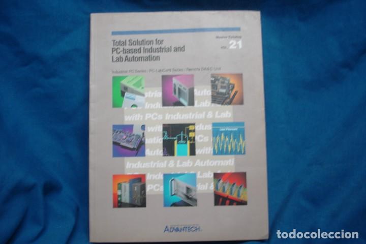 Libros de segunda mano: TOTAL SOLUTION FOR PC-BASED INDUSTRIAL AND LAB AUTOMATION VOL. 21 - ADVANTECH - Foto 1