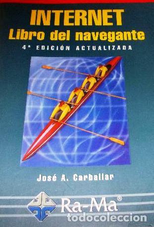 Libros de segunda mano: Internet. Libro del navegante, 4&ordf; edici&oacute;n - Foto 1