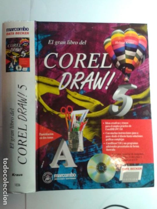 Libros de segunda mano: EL GRAN LIBRO DEL COREL DRAW ! INCLUYE CD 1995 HELMUT KRAUS 1&ordf; EDICI&Oacute;N MARCOMBO - Foto 1