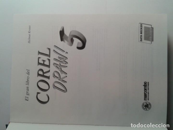 Libros de segunda mano: EL GRAN LIBRO DEL COREL DRAW ! INCLUYE CD 1995 HELMUT KRAUS 1&ordf; EDICI&Oacute;N MARCOMBO - Foto 2