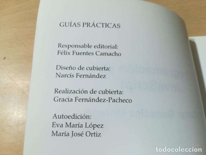 Libros de segunda mano: PROGRAMACI&Oacute;N EN JAVA SCRIPT / OSCAR GONZALEZ MORENO / ANAYA / AK45 - Foto 5