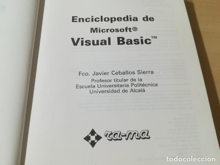Libros de segunda mano: ENCICLOPEDIA DE VISUAL BASIC / MICROSOFT - JABIER CEBALLOS / RA-MA / AL65 - Foto 7