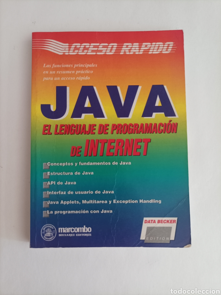 Libros de segunda mano: JAVA. El lenguaje de programaci&oacute;n de Internet. Colecci&oacute;n Acceso r&aacute;pido. - Foto 1