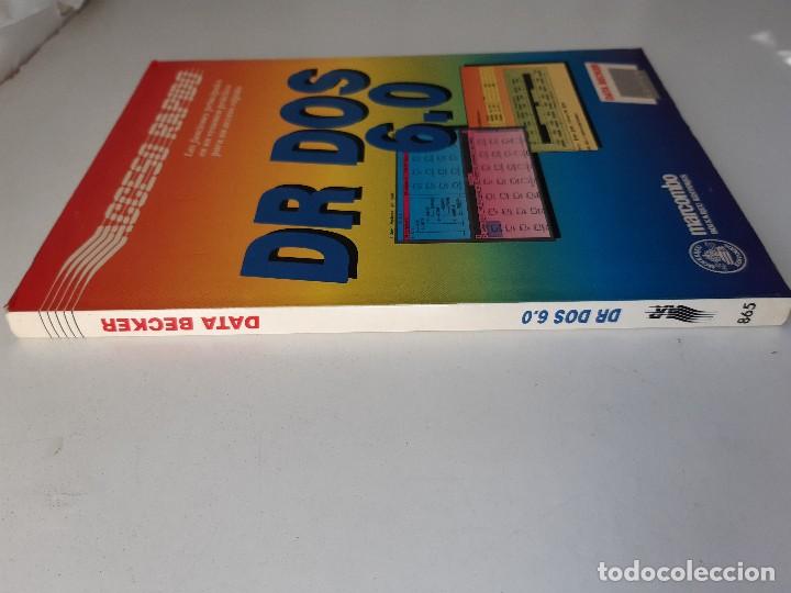 Libros de segunda mano: DR DOS 6.0 ACCESO RAPIDO INFORMATICA RETRO DATA BECKER MARCOMBO 1992 EC - Foto 4