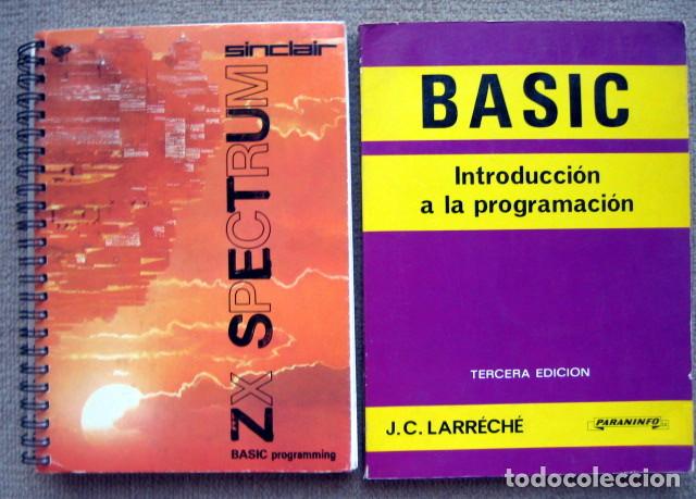 Libros de segunda mano: Sinclair ZX Spectrum Basic programming + Introducci&oacute;n a la programaci&oacute;n, de J. C. Larr&eacute;ch&eacute; - Foto 1