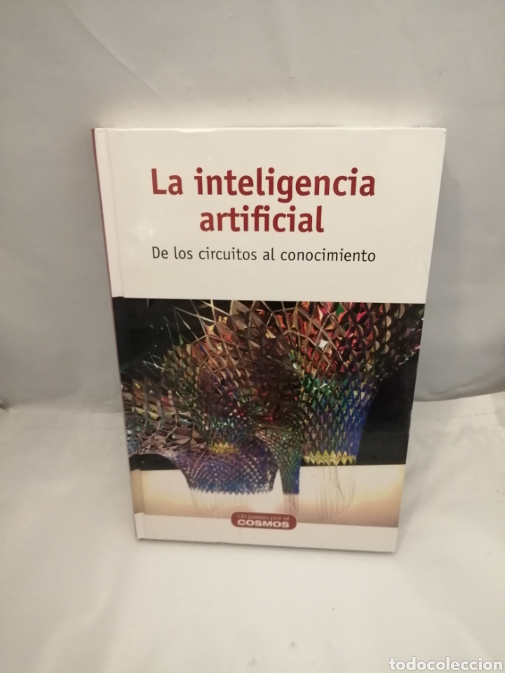 Libros de segunda mano: LA INTELIGENCIA ARTIFICIAL: DE LOS CIRCUITOS AL CONOCIMIENTO (SIN RECORRIDO COMERCIAL, COMO NUEVO) - Foto 1