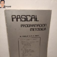 Libros de segunda mano: PASCAL PROGRAMACIÓN METÓDICA - W. FINDLAY Y D. A. WATT - LUIS J. CEARRA ZABALA (EN ESPAÑOL)