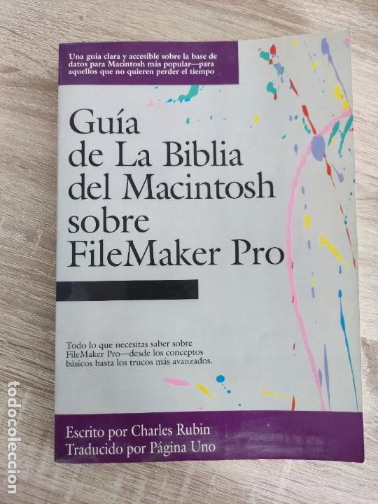 Libros de segunda mano: LIBRO 1992 - GUIA LA BIBLIA DE MACINTOSH SOBRE FILEMAKER PRO - BASE DE DATOS - 500GR - Foto 1