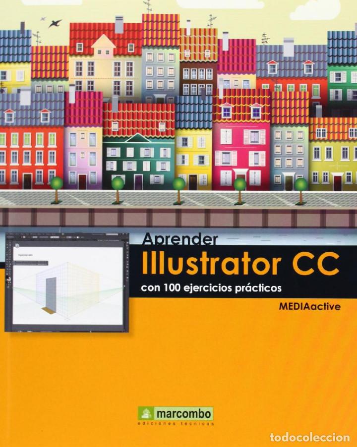 Libros de segunda mano: APRENDER ILLUSTRATOR CC CON 100 EJERCICIOS PRACTICOS - Foto 1