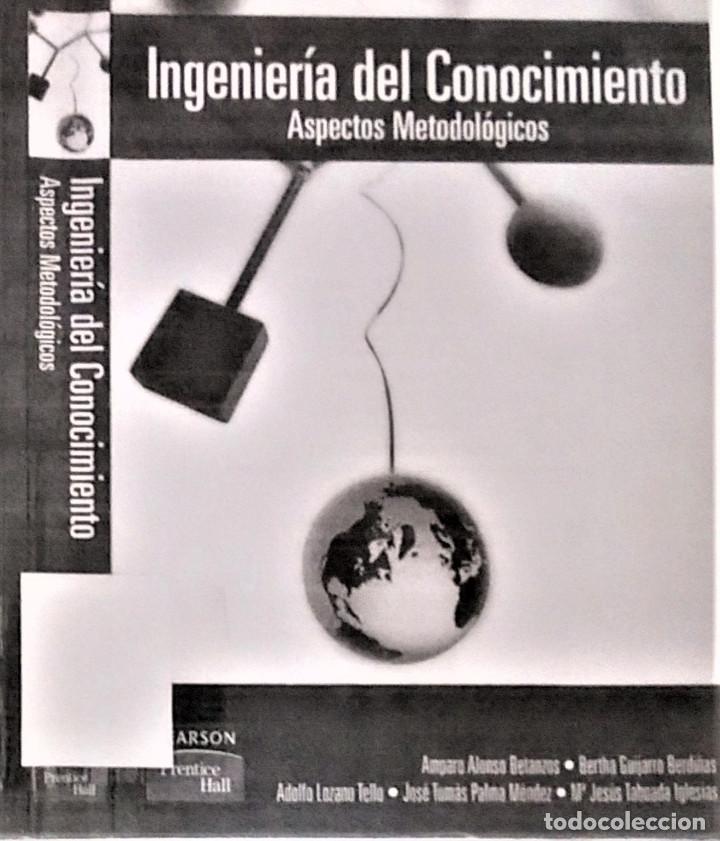 Libros de segunda mano: INGENIERIA DEL CONOCIMIENTO: ASPECTOS METODOLOGICOS - Foto 1