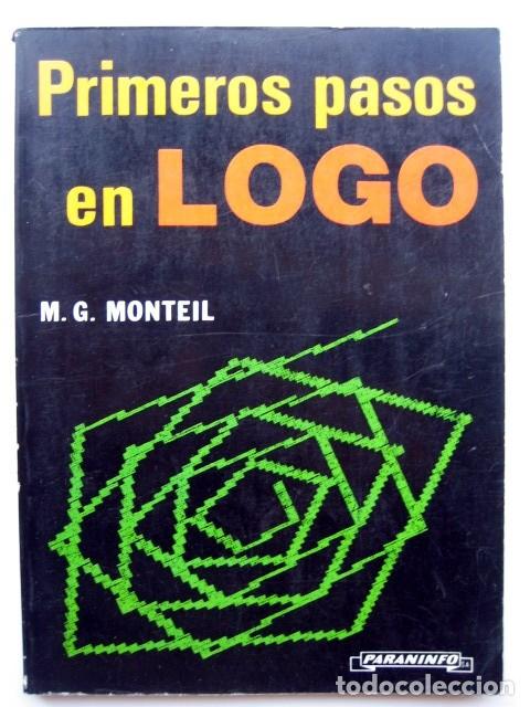 Libros de segunda mano: Primeros pasos en LOGO, de M.G. Monteil - Foto 1