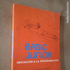 Livres d'occasion: BASIC JUNIOR. INCIACION A LA PROGRAMACION. VV.AA. 1989.. Lote 294961903