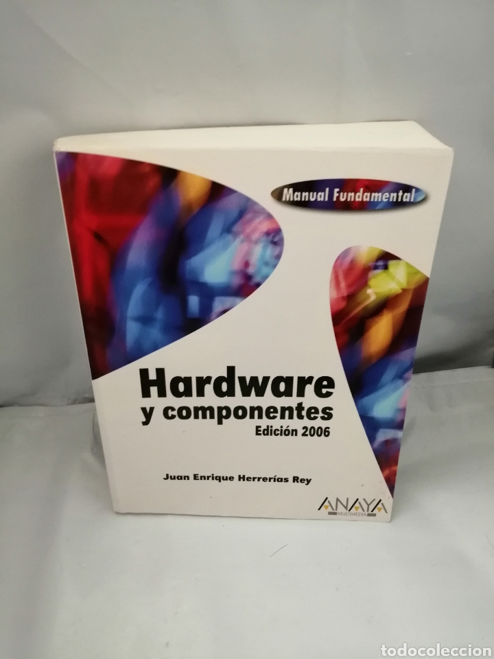 Libros de segunda mano: HARDWARE Y COMPONENTES (MANUAL FUNDAMENTAL) EDICI&Oacute;N 2006 - Foto 1