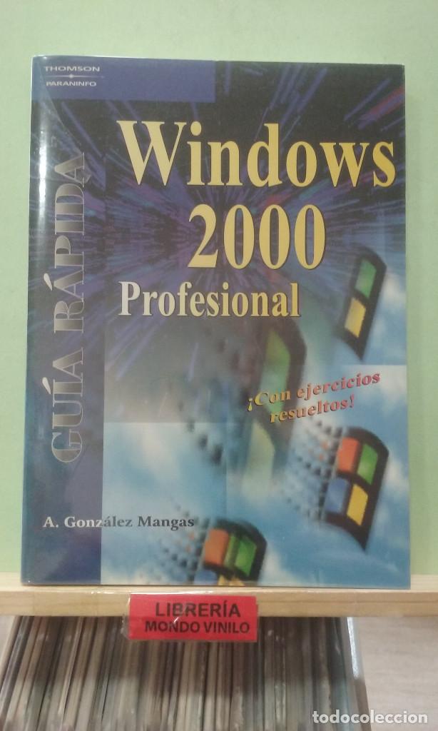Libros de segunda mano: Gu&iacute;a r&aacute;pida Windows 2000 profesional. A. Gonz&aacute;lez Mangas - Foto 1