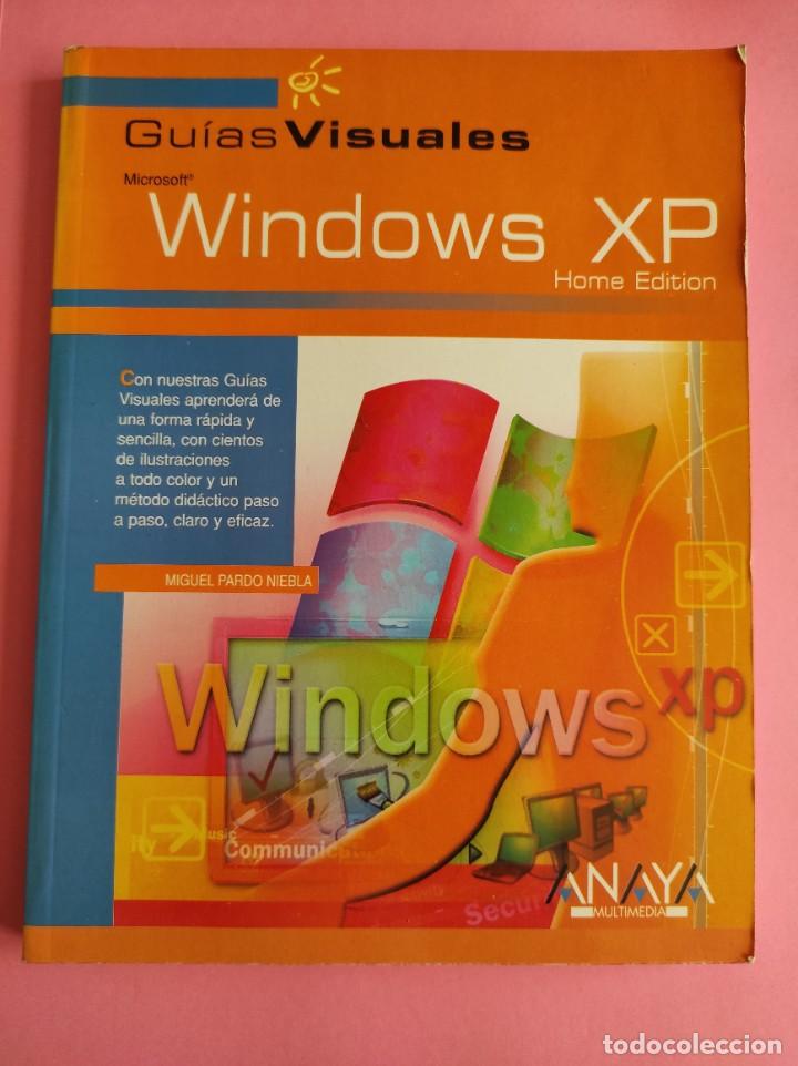 Libros de segunda mano: WINDOWS XP GU&Iacute;AS VISUALES - Miguel Pardo Niebla - Foto 1