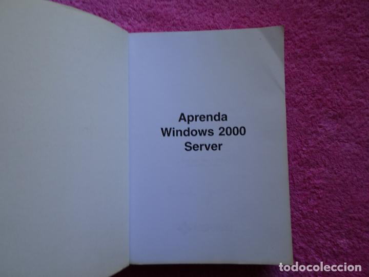 Libros de segunda mano: aprenda windows 2000 server jose luis raya elena raya editorial ra-ma 2001 - Foto 3