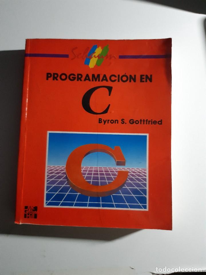 Libros de segunda mano: PROGRAMACION EN C - BYRON S GOTTFRIED EDITORIAL MCGRAW HILL - Foto 1