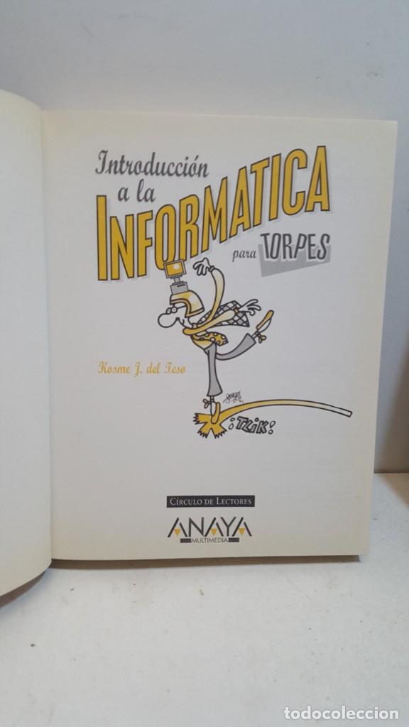Libros de segunda mano: INFORMATICA PARA TORPES - Foto 3