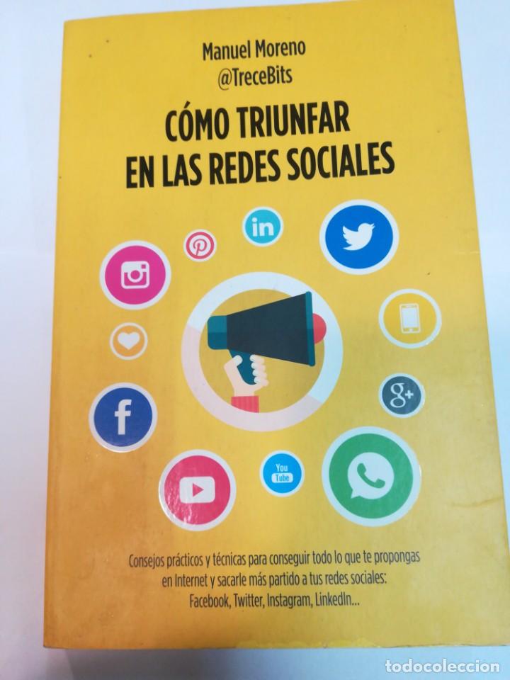 Libros de segunda mano: MANUEL MORENO C&oacute;mo triunfar en las redes sociales SA6480 - Foto 1