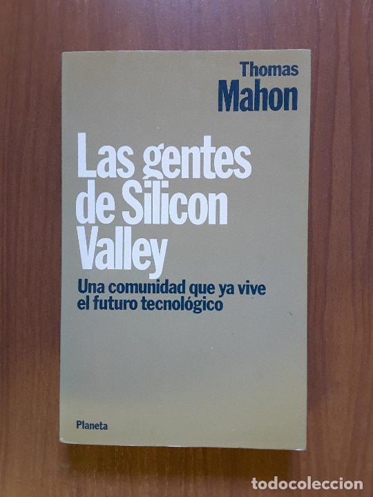 Libros de segunda mano: Las gentes de Silicon Valley. Thomas Mahon. Planeta. - Foto 1