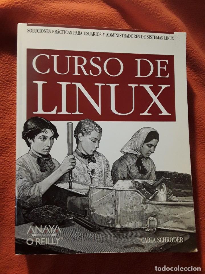 Libros de segunda mano: Curso de Linux, de Carla Schroder. Anaya 2005 - Foto 1