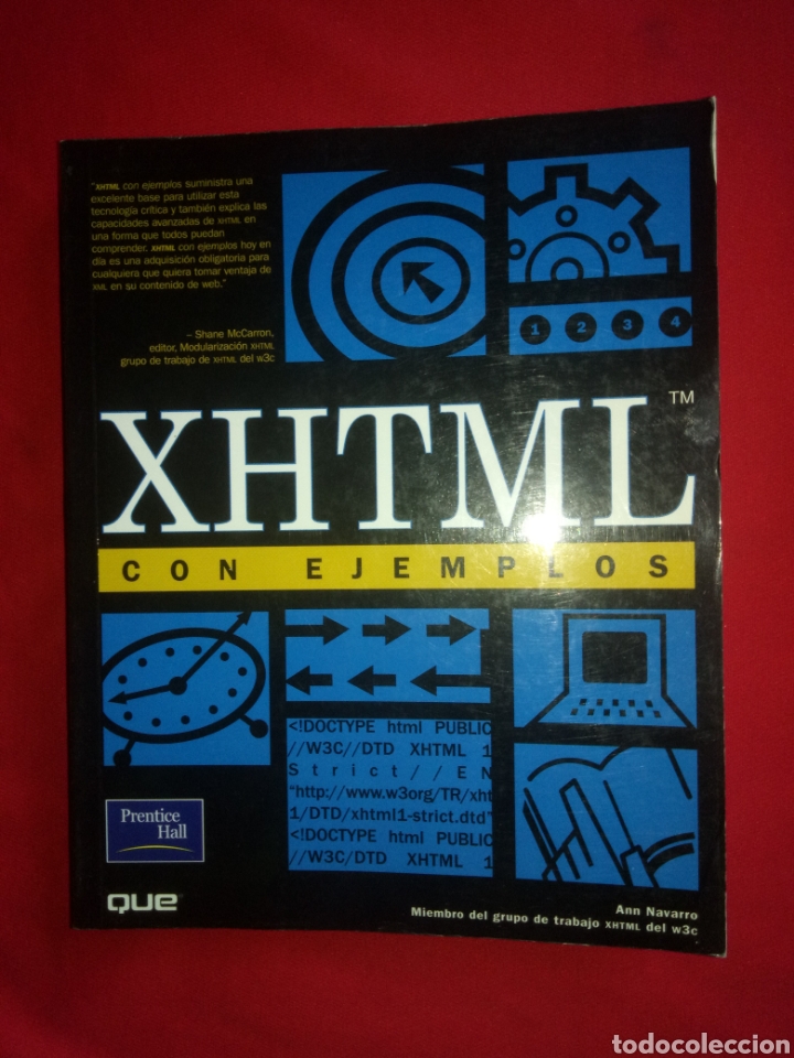 Libros de segunda mano: XHTML Con Ejemplos, PRENTICE HALL, ANN NAVARRO. PRIMERA EDICI&Oacute;N NOVIEMBRE 2001 - Foto 1