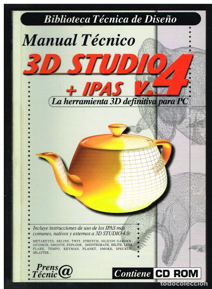 Libros de segunda mano: 3D STUDIO 4 + IPAS - SIN CD ROM - Foto 1