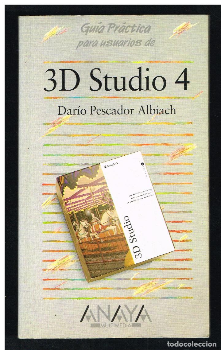 Libros de segunda mano: 3D STUDIO 4 - DARIO PESCADOR ALBIACH - 1994 - Foto 1