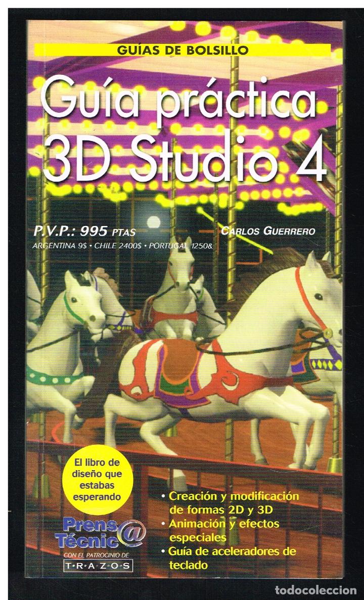 Libros de segunda mano: 3D STUDIO 4 - GUIA PR&Aacute;CTICA - 1997 - Foto 1