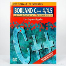 Libros de segunda mano: BORLAND C++ 4/4.5 INICIACION Y REFERENCIA COMO NUEVO. Lote 308783343