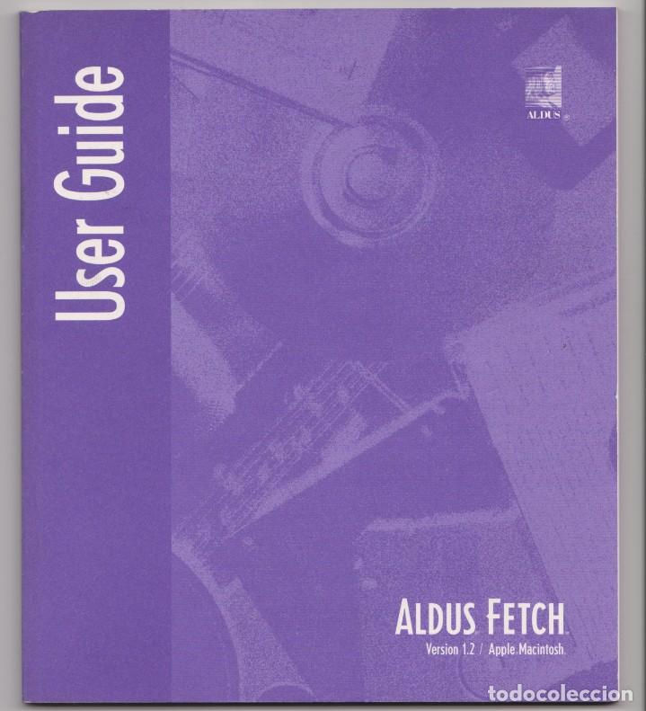 Libros de segunda mano: ALDUS FETCH V1.2 APPLE MACINTOSH USERS GUIDE 1993 - Foto 1