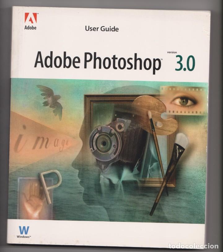 Libros de segunda mano: ADOBE PHOTOSHOP 3.0 WINDOWS - Foto 1