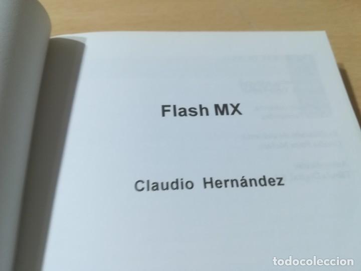 Libros de segunda mano: FLASH MX / CLAUDIO HERNANDEZ / AnAYA / AL83 - Foto 3