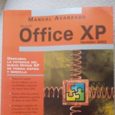 Libros de segunda mano: LIBRO MANUAL AVANZADO OFFICE XP VERSIÓN 2002. Lote 310577973