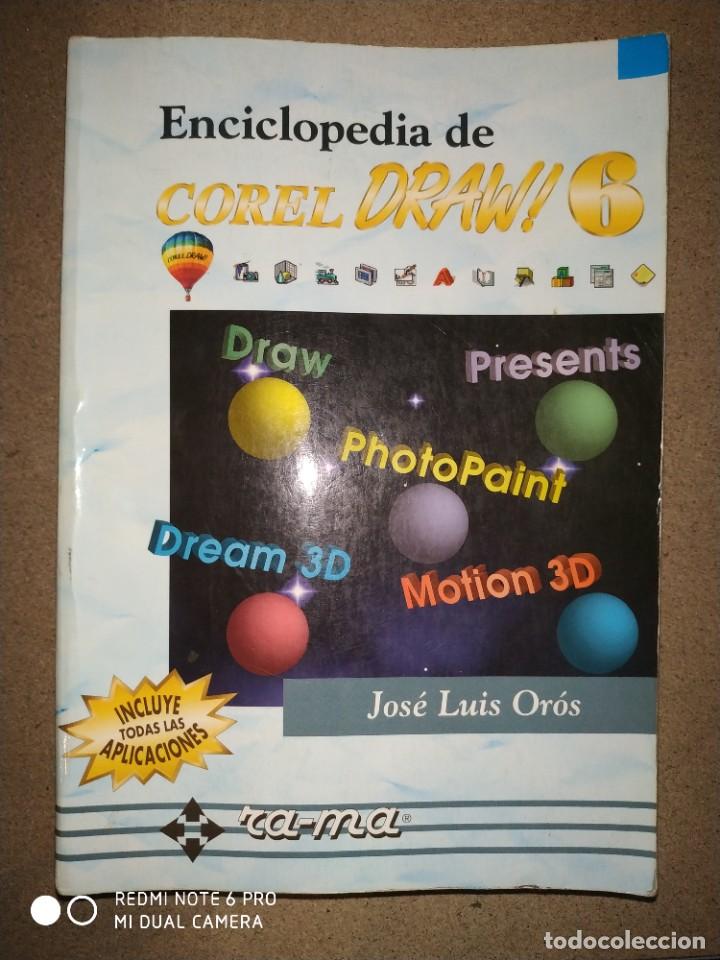 Libros de segunda mano: ENCICLOPEDIA DE COREL DRAW 6 DE JOSE LUIS OROS - Foto 1