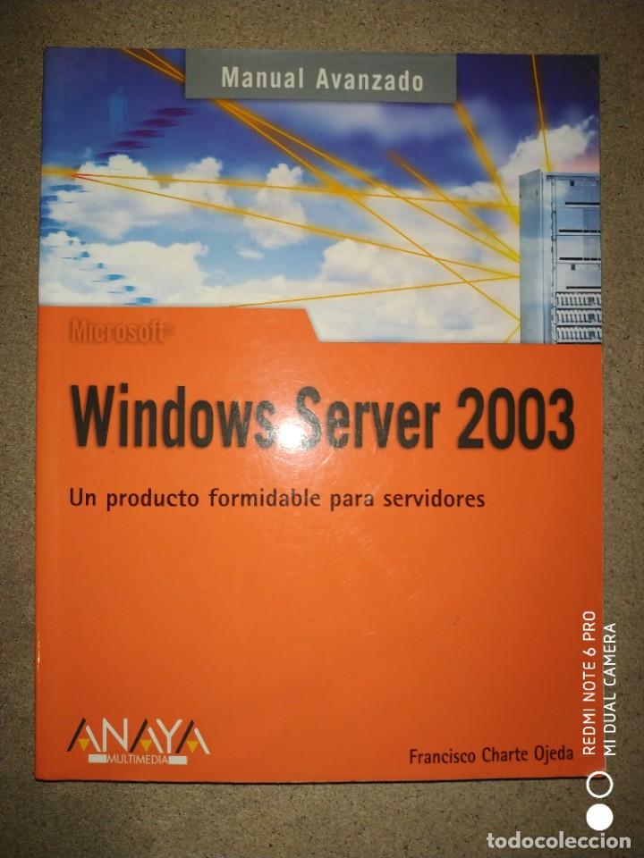 Libros de segunda mano: LIBRO WINDOWS SERVER 2003 - EDITORIAL ANAYA - Foto 1