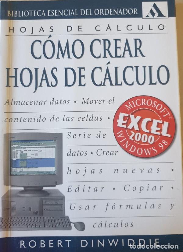Libros de segunda mano: COMO CREAR HOJAS DE CALCULO. - DINWIDDIE, Robert. - Foto 1