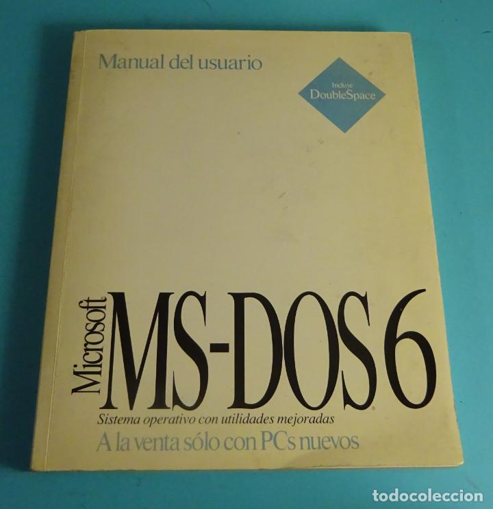 Libros de segunda mano: LIBRO MICROSOFT MS-DOS 6. MANUAL DEL USUARIO. INFORM&Aacute;TICA - Foto 1