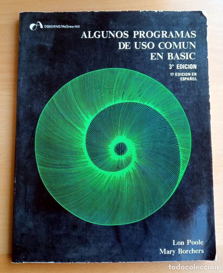 Libros de segunda mano: Algunos programas de uso com&uacute;n en Basic, de Lon Poole y Mary Borchers - Foto 1
