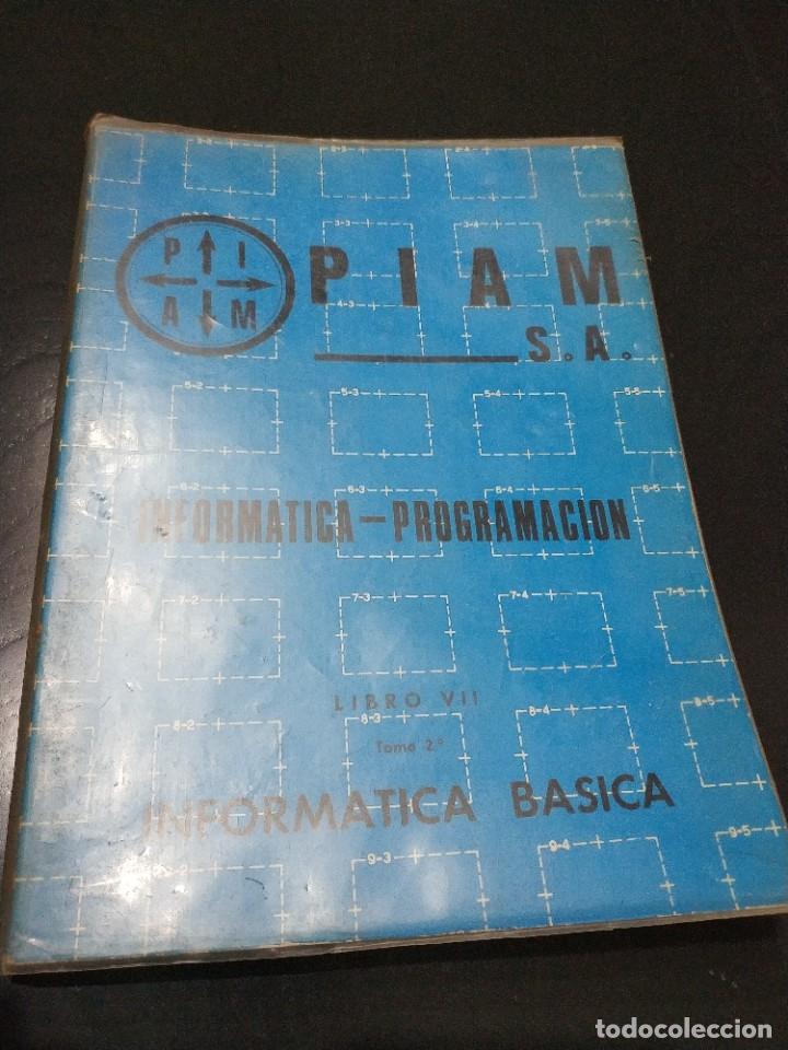 Libros de segunda mano: INFORMATICA BASICA PIAM S.A. A&Ntilde;O 1975 - Foto 1