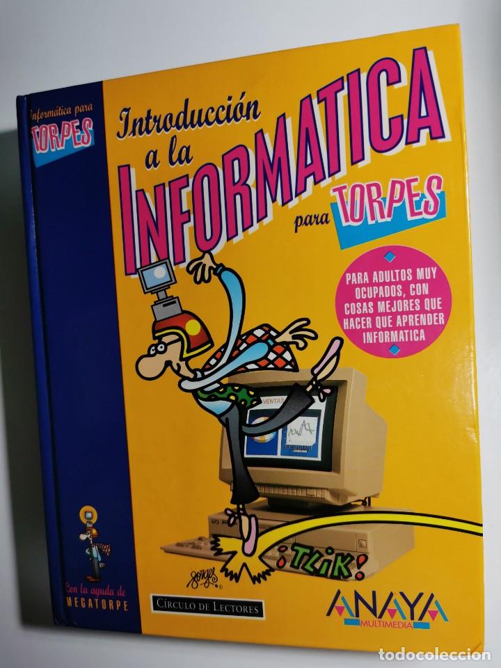 Libros de segunda mano: INTRODUCCI&Oacute;N A LA INFORM&Aacute;TICA PARA TORPES - Foto 1