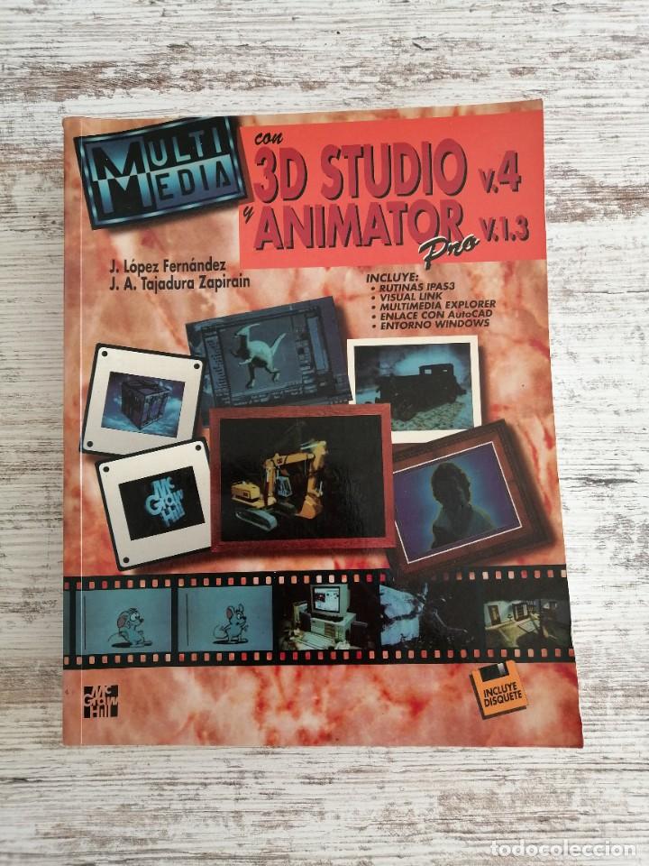 Libros de segunda mano: Multimedia con 3D Studio V.4 y Animator pro V.1.3 - Foto 1