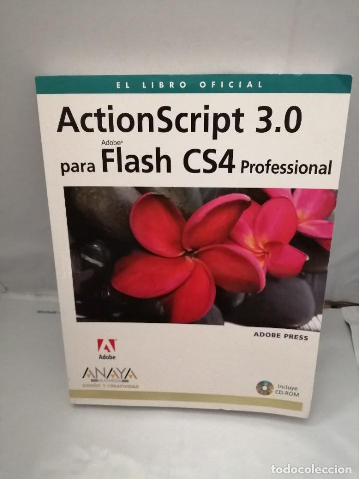 Libros de segunda mano: EL LIBRO OFICIAL. ACTIONSCRIPT 3.0 PARA FLASH CS4 PROFESSIONAL (INCLUYE CD-ROM) - Foto 1