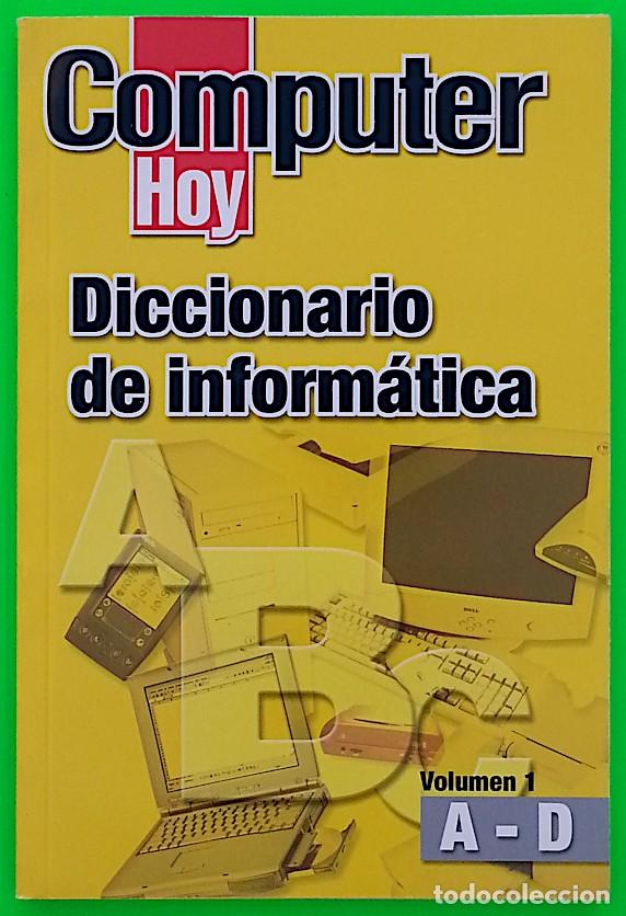 Libros de segunda mano: Diccionario de Inform&aacute;tica - Computer Hoy - Foto 2