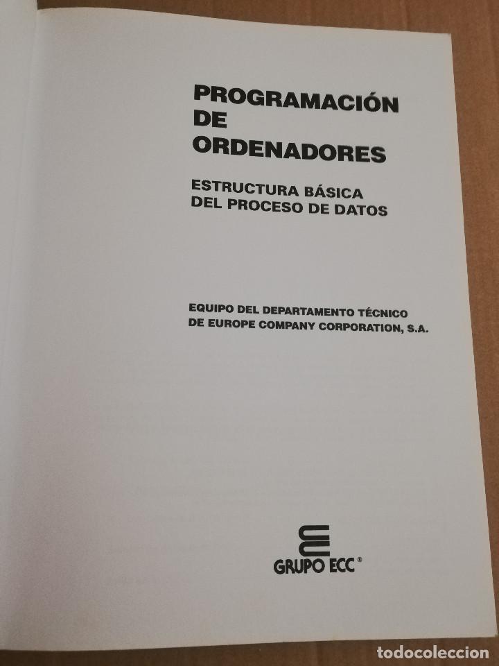 Libros de segunda mano: ESTRUCTURA B&Aacute;SICA DEL PROCESO DE DATOS (PROGRAMACI&Oacute;N DE ORDENADORES N&ordm; 3 / GRUPO ECC) - Foto 2