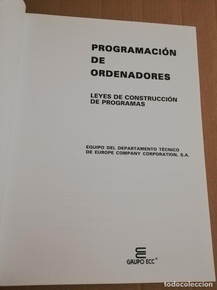 Libros de segunda mano: LEYES DE CONSTRUCCI&Oacute;N DE PROGRAMAS (PROGRAMACI&Oacute;N DE ORDENADORES / GRUPO ECC) - Foto 2