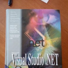 Libros de segunda mano: LA BIBLIA VISUAL STUDIO.NET / MICROSOFT VISUAL STUDIO.NET. Lote 318670718