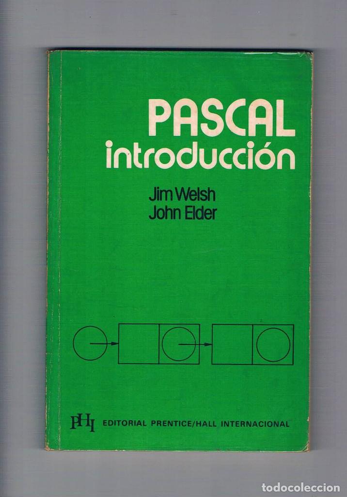 Libros de segunda mano: Pascal introduccion Jim Wesh John Elder Prentice Hall 1983 ***- - Foto 1