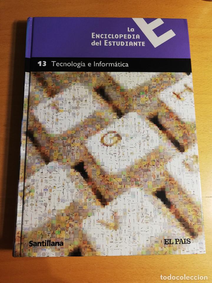 Libros de segunda mano: TECNOLOG&Iacute;A E INFORM&Aacute;TICA (LA ENCICLOPEDIA DEL ESTUDIANTE / EL PA&Iacute;S) - Foto 1